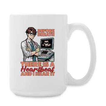 Sonographer Before Breath There Is Ultrasound Tech - Große Tasse 440 ml - Weiß - Rechts