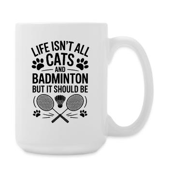 Badminton Saying Cat Funny Badminton Gift - Large Mug 440 ml - white - Right