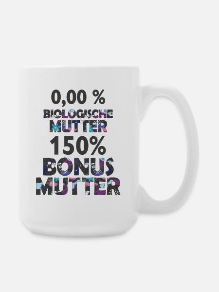 Mutter Mama Bonus Stiefmutter Muttertag Geschenk - Große Tasse 440 ml - Weiß