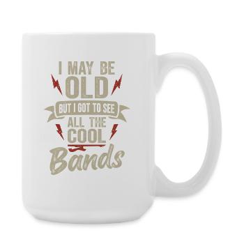 I May Be Old Cool Bands Rock Music Concert - Large Mug 440 ml - white - Right
