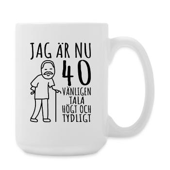 40th birthday gift 40 years gift for 40 year old man - Large Mug 440 ml - white - Right