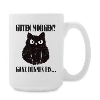 Guten Morgen Katze Ganz Dünnes Eis - Large Mug 440 ml - white - Right