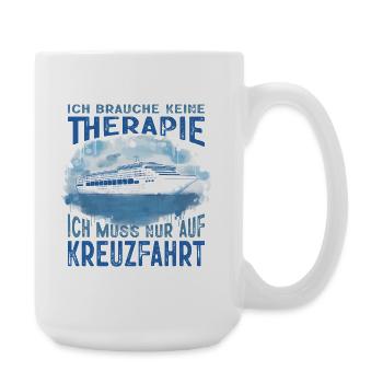 Lustige Kreuzfahrt Sprüche Outfits Urlaub - Große Tasse 440 ml - Weiß - Rechts