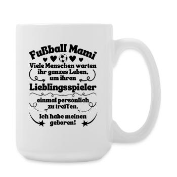 Soccer Mommy's favorite player born - Large Mug 440 ml - white - Right