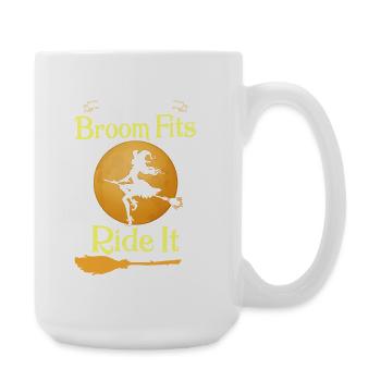 Wenn der Besen passt Ride It Hexe Halloween Shirt - Große Tasse 440 ml - Weiß - Rechts