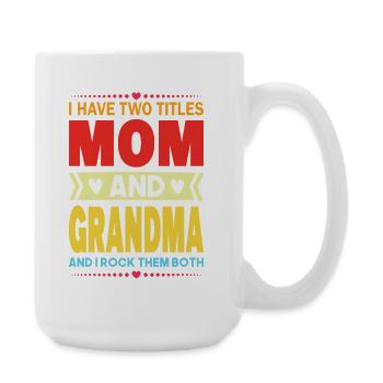 Mama & Oma Lustig Spruch Oma Muttertag  - Große Tasse 440 ml - Weiß - Rechts