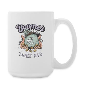Boomer zahlt bar – Lustiges Bargeld Motiv - Große Tasse 440 ml - Weiß - Rechts