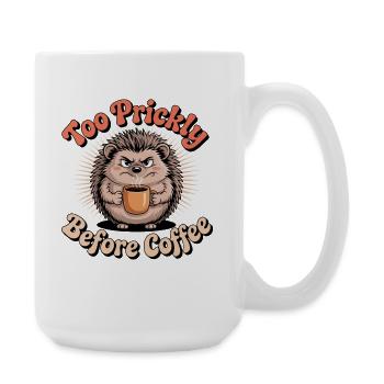 Humour de hérisson – Trop piquant avant le café - Grande tasse 440 ml - blanc - Droite