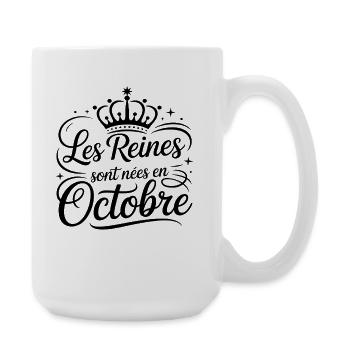 Les Reines sont nées en Octobre Anniversaire - Grande tasse 440 ml - blanc - Droite