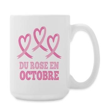 Du Rose en Octobre Sensibilisation cancer - Grande tasse 440 ml - blanc - Droite