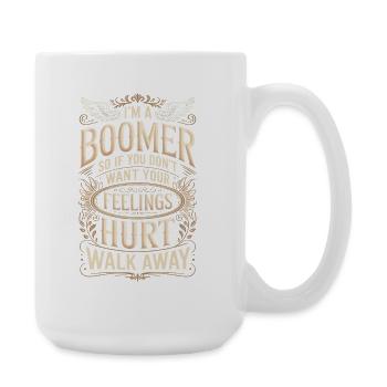 I'm a Boomer - Feelings? Go away - Large Mug 440 ml - white - Right