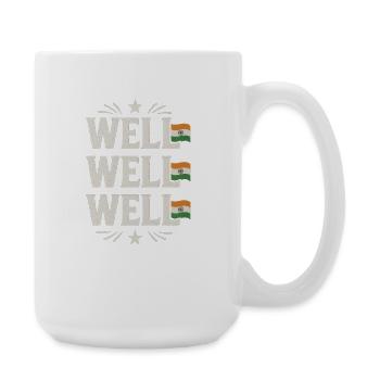 Well Well India Lustiges Indien Meme, Indisch - Große Tasse 440 ml - Weiß - Rechts