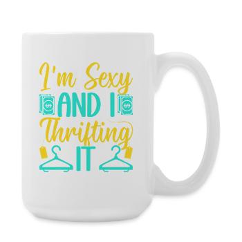 Thrift Shopper Je suis sexy et je le friperie - Grande tasse 440 ml - blanc - Droite