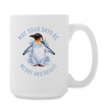 Que vos journées soient joyeuses – Pingouin empereur - Grande tasse 440 ml - blanc - Droite
