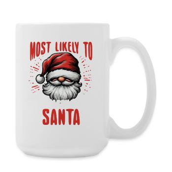 Most Likely To Get Sassy With Santa Funny - Large Mug 440 ml - white - Right