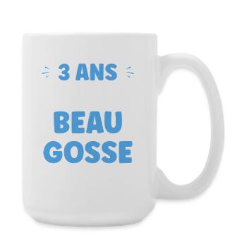 3 Ans Déjà Beau Gosse - Grande tasse 440 ml - blanc - Droite