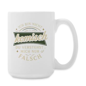 Ich bin nicht komisch – Du verstehst mich falsch - Große Tasse 440 ml - Weiß - Rechts