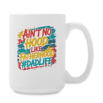 Il n’y a pas de capuche comme la paternité – Chemise de papa - Grande tasse 440 ml - blanc - Droite