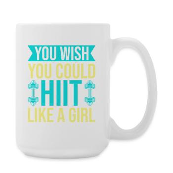 Fitness Fanatics Hiit Like A Girl Calisthenics Gym - Large Mug 440 ml - white - Right