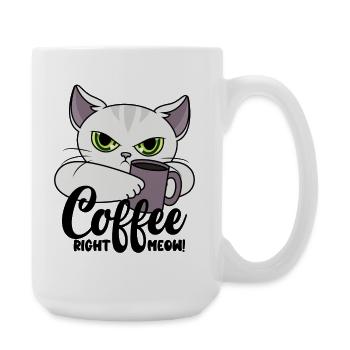 Coffee Right Meow - Chat avec tasse à café - Café - Grande tasse 440 ml - blanc - Droite