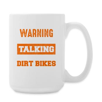 Warnung: Dirt Bikes Gespräch Start - Große Tasse 440 ml - Weiß - Rechts