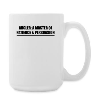 Angler: Master of Patience & Persuasion - Large Mug 440 ml - white - Right