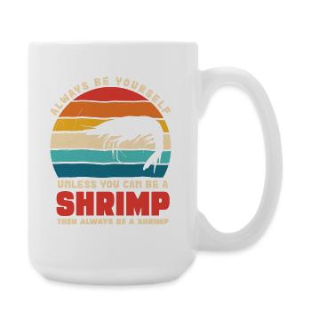 Shrimp Motto Retro Sonnenuntergang - Große Tasse 440 ml - Weiß - Rechts