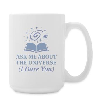 Spacecore Cosmic Humor Galaxy Universe Zitat - Große Tasse 440 ml - Weiß - Rechts