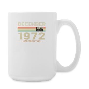 December 1972 Birthday December 1972 December - Large Mug 440 ml - white - Right