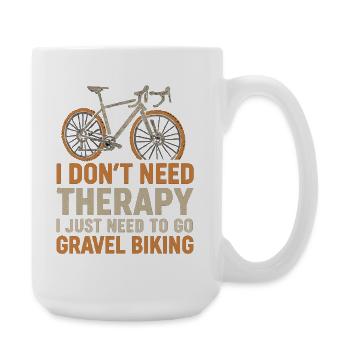Gravel Bike Shirt – No Therapy, Just Cycling - Large Mug 440 ml - white - Right