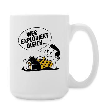 WER EXPLODIERT GLEICH - Große Tasse 440 ml - Weiß - Rechts