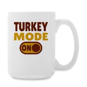 Turkey Mode ON - Große Tasse 440 ml - Weiß - Rechts