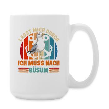 North Sea LET ME THROUGH MUST GO TO BÜSUM Lustig - Large Mug 440 ml - white - Right