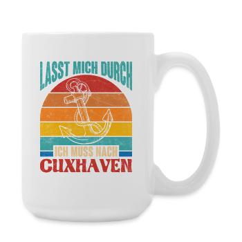 Cuxhavener LASST MICH DURCH MUSS NACH CUXHAVEN - Große Tasse 440 ml - Weiß - Rechts