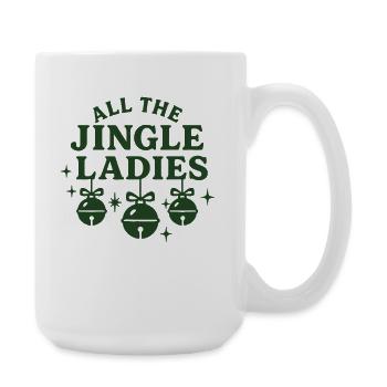 Alle The Jingle Ladies Festlicher Weihnachtsspaß - Große Tasse 440 ml - Weiß - Rechts