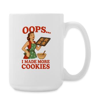 Oops I Made More Cookies - Große Tasse 440 ml - Weiß - Rechts