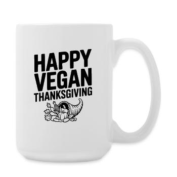 Happy Vegan Thanksgiving - Large Mug 440 ml - white - Right
