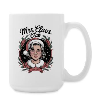 Mrs Claus Club, Weihnachtsfrau Shirt, 2025 - Große Tasse 440 ml - Weiß - Rechts