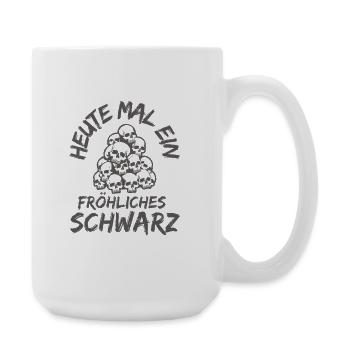 Heute mal ein fröhliches Schwarz-Gothic Skull - Große Tasse 440 ml - Weiß - Rechts