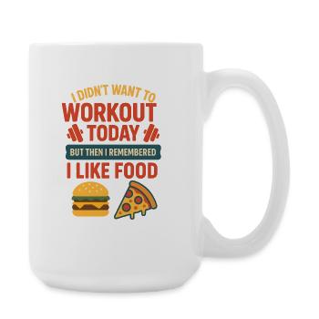 I Like Food Funny Gym Quote - Large Mug 440 ml - white - Right