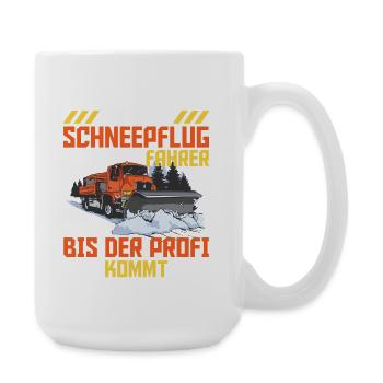 Dégagement TOUT LE MONDE PENSE QUE TU ES UN CHAUFFEUR DE CHASSE-NEIGE - Grande tasse 440 ml - blanc - Droite