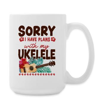 Hawaiian Ukulele Uke Sorry I Have - Große Tasse 440 ml - Weiß - Rechts