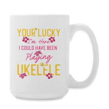 Hawaiian Ukulele Uke You're Lucky - Large Mug 440 ml - white - Right