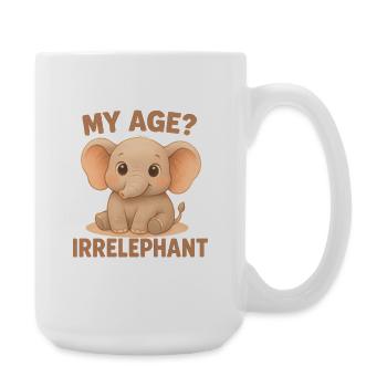 Elefanten Humor – My Age Irrelephant - Große Tasse 440 ml - Weiß - Rechts