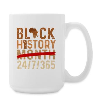 Mois de l’histoire des Noirs 24/7/365 Fierté - Grande tasse 440 ml - blanc - Droite