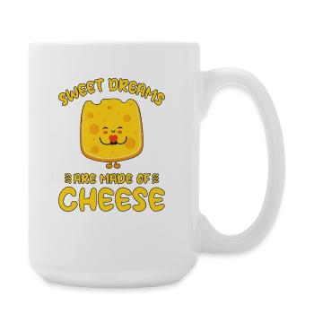 Sweet Dreams Are Made Of Cheese Love - Large Mug 440 ml - white - Right