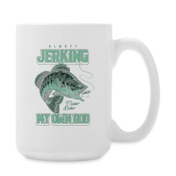 Always Jerking My Rod Funny Fishing - Large Mug 440 ml - white - Right
