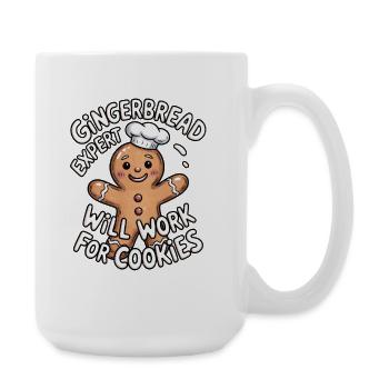 Gingerbread Expert Will Work for Cookies - Large Mug 440 ml - white - Right