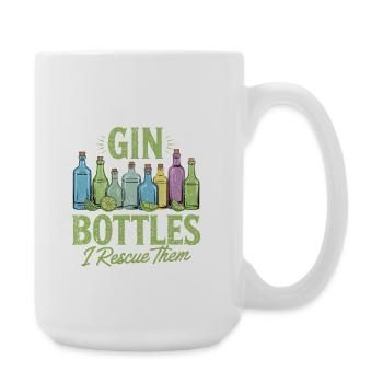 Gin I Dont Collect Gin Bottles I Rescue Them - Große Tasse 440 ml - Weiß - Rechts