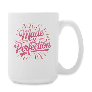 Made To Perfection Matured To Perfection Perfect - Large Mug 440 ml - white - Right